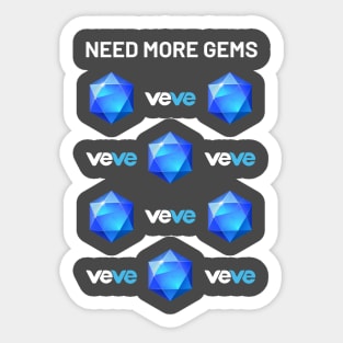 Need More Gems for VeVe NFT Sticker